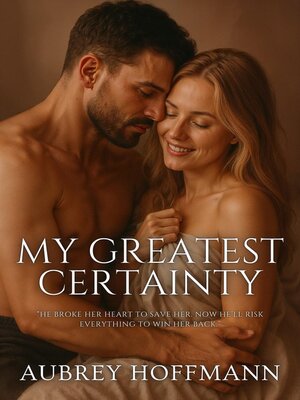 cover image of My Greatest Certainty